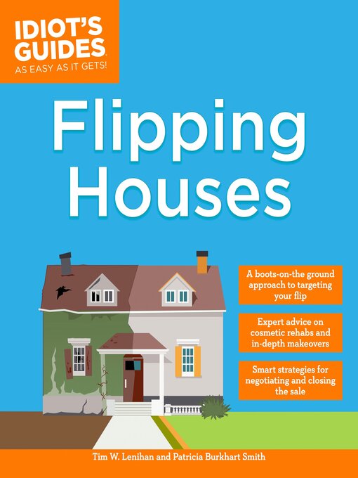 Title details for Idiot's Guides - Flipping Houses by Tim W. Lenihan - Wait list